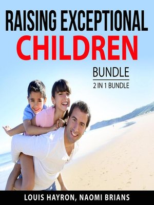 cover image of Raising Exceptional Children Bundle, 2 in 1 Bundle